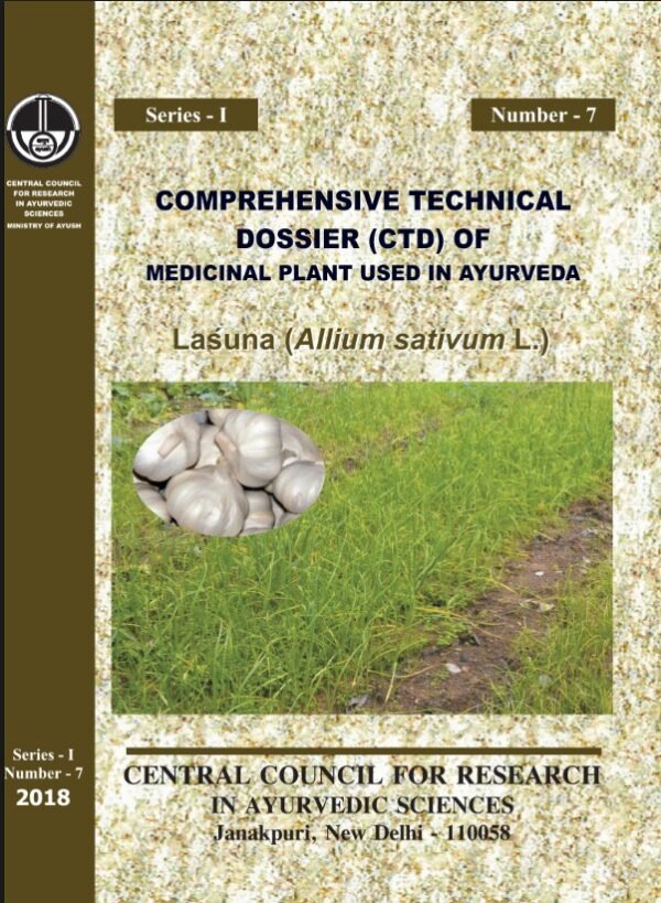 Comprehensive Technical Dossier (CTD) of Medicinal Plant used in Ayurveda- Lasuna (Allium sativum L.) - Image 2